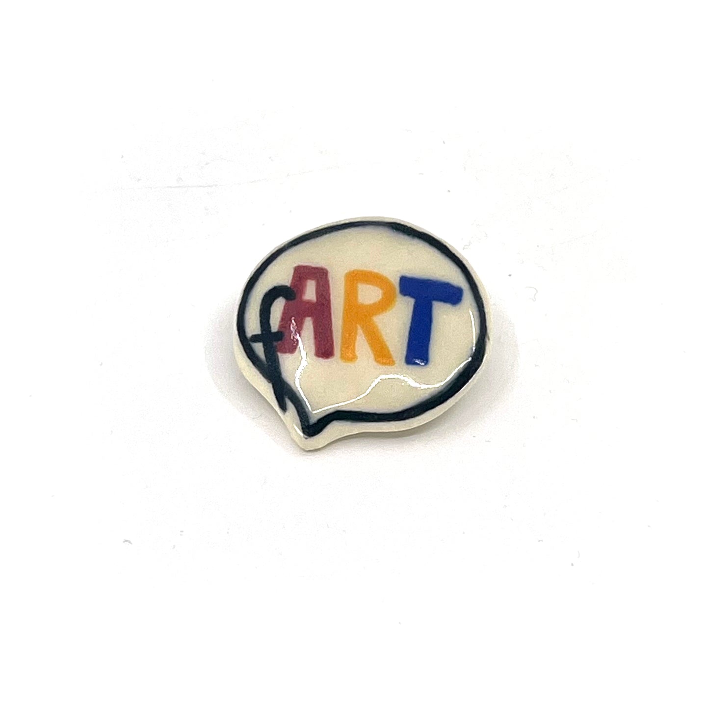 Ceramic fART Pin