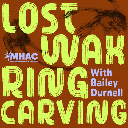 Lost Wax Ring Carving: the basics for creating an organic, wax style ring - October 18