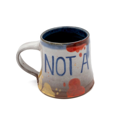 Ceramic Mug - Not a Paint Mug 1